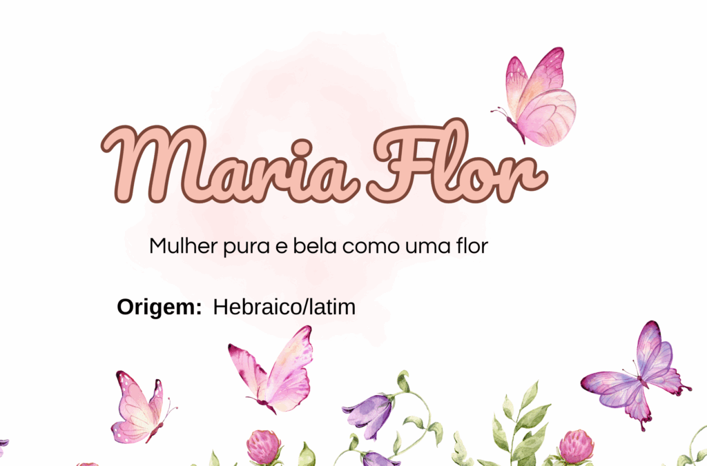 o significado do nome Maria Flor
