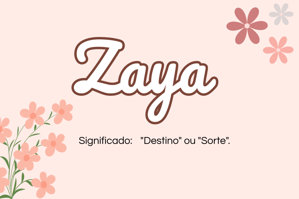 significado do nome Zaya